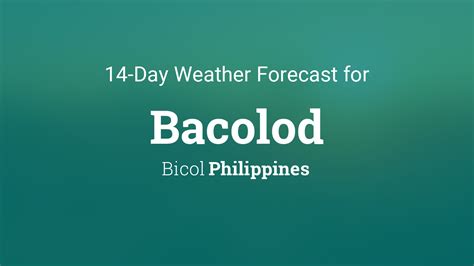 weather forecast tomorrow bacolod|Yr .